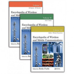 Encyclopedia of Wireless and Mobile Communications - Three Volume Set