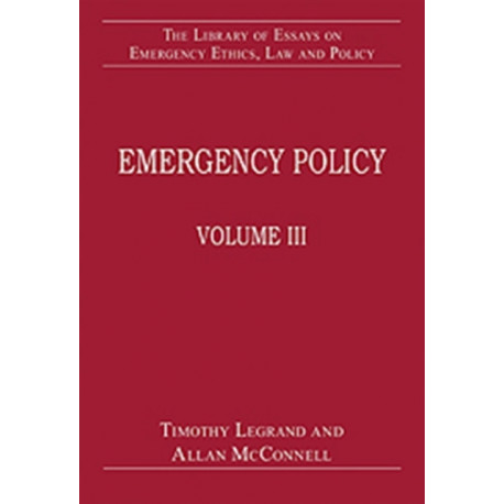 Emergency Policy: Volume III