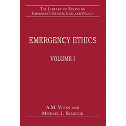 Emergency Ethics: Volume I