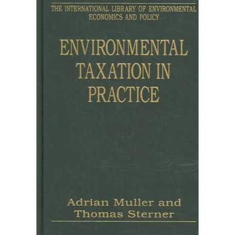 Environmental Taxation in Practice