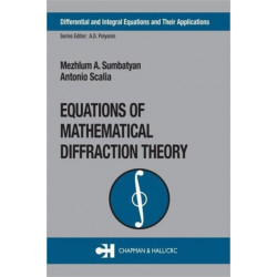 Equations of Mathematical Diffraction Theory