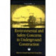 Environmental & Safety Concerns in Underground Construction, volume 2: Proceedings of the 1st Asian rock mechanics symposium: ARMS '97 / A regional conference of ISRM, Seoul, 13-15 October 1997