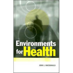 Environments for Health: A Salutogenic Approach