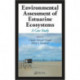 Environmental Assessment of Estuarine Ecosystems: A Case Study