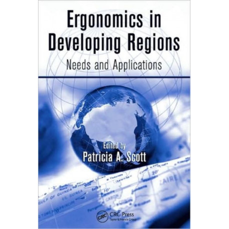 Ergonomics in Developing Regions: Needs and Applications