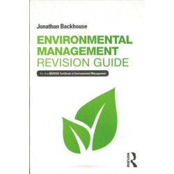Environmental Management Revision Guide: For the NEBOSH Certificate in Environmental Management