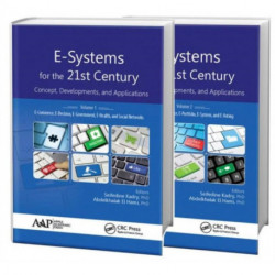 E-Systems for the 21st Century: Concept, Developments, and Applications - Two Volume Set