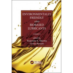 Environmentally Friendly and Biobased Lubricants