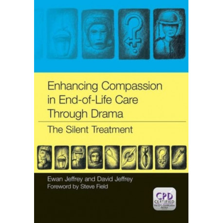 Enhancing Compassion in End-of-Life Care Through Drama: The Silent Treatment