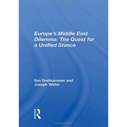 Europe's Middle East Dilemma: The Quest For A Unified Stance