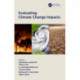 Evaluating Climate Change Impacts