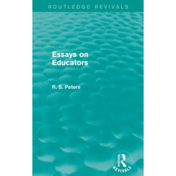 Essays on Educators (Routledge Revivals)