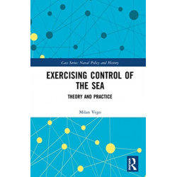 Exercising Control of the Sea: Theory and Practice