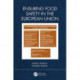 Ensuring Food Safety in the European Union