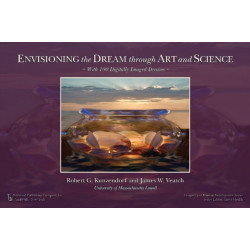 Envisioning the Dream Through Art and Science