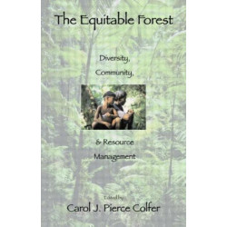 The Equitable Forest: Diversity, Community, and Resource Management