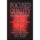 Focused Quality: Managing for Results