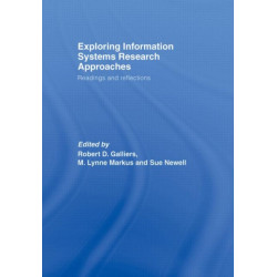 Exploring Information Systems Research Approaches: Readings and Reflections