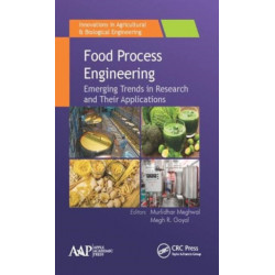 Food Process Engineering: Emerging Trends in Research and Their Applications