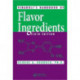 Fenaroli's Handbook of Flavor Ingredients