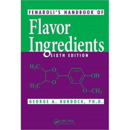 Fenaroli's Handbook of Flavor Ingredients