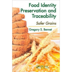 Food Identity Preservation and Traceability: Safer Grains