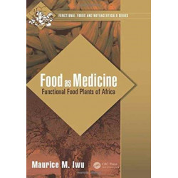 Food as Medicine: Functional Food Plants of Africa