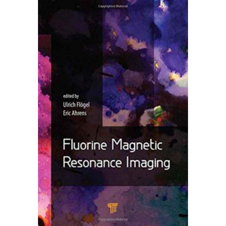 Fluorine Magnetic Resonance Imaging
