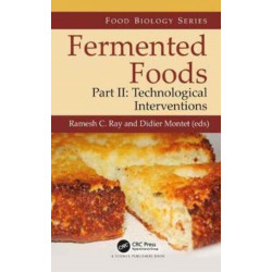 Fermented Foods, Part II: Technological Interventions