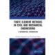 Finite Element Methods in Civil and Mechanical Engineering: A Mathematical Introduction