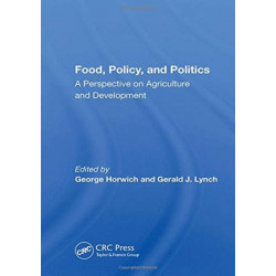 Food, Policy, And Politics: A Perspective On Agriculture And Development