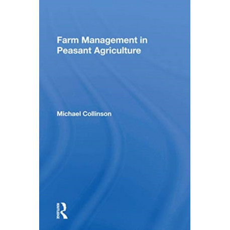 Farm Management In Peasant Agriculture