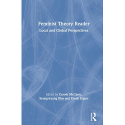 Feminist Theory Reader: Local and Global Perspectives