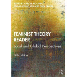 Feminist Theory Reader: Local and Global Perspectives