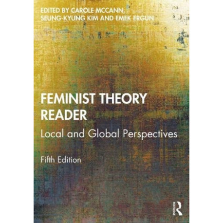 Feminist Theory Reader: Local and Global Perspectives