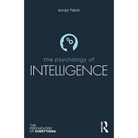 The Psychology of Intelligence