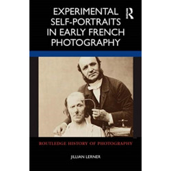 Experimental Self-Portraits in Early French Photography