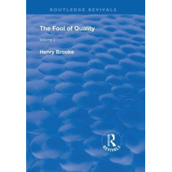 The Fool of Quality: Volume 5