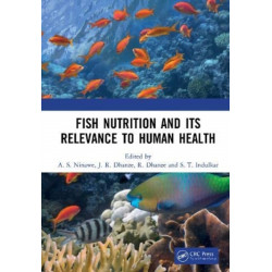 Fish Nutrition And Its Relevance To Human Health