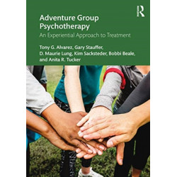 Adventure Group Psychotherapy: An Experiential Approach to Treatment