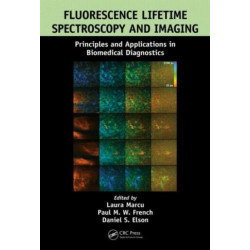 Fluorescence Lifetime Spectroscopy and Imaging: Principles and Applications in Biomedical Diagnostics