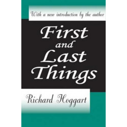 First and Last Things