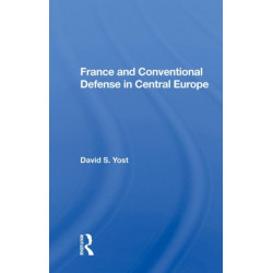France And Conventional Defense In Central Europe