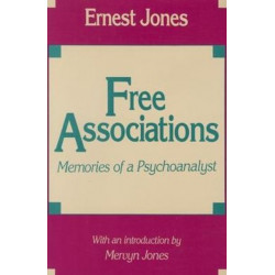Free Associations: Memories of a Psychoanalyst