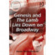 Genesis and The Lamb Lies Down on Broadway