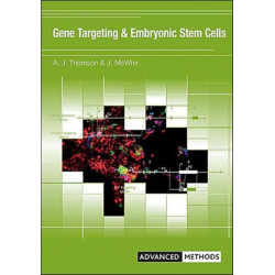 Gene Targeting and Embryonic Stem Cells