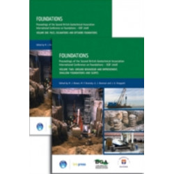 Foundations: Proceedings of the Second International British Geotechnical Association Conference on Foundations, ICOF 2008 (EP 93)