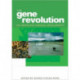 The Gene Revolution: GM Crops and Unequal Development