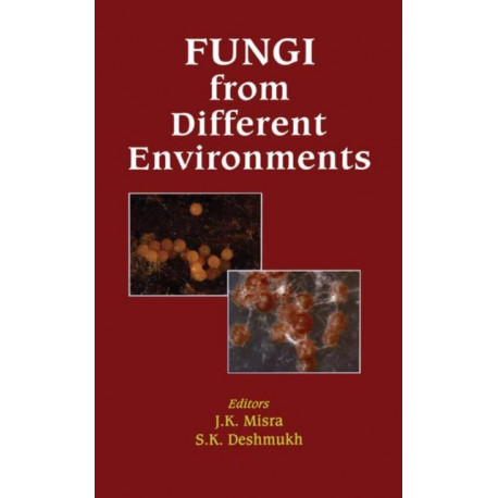 Fungi from Different Environments
