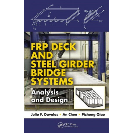 FRP Deck and Steel Girder Bridge Systems: Analysis and Design